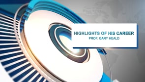 Prof Gary Heald - Highlights of his career