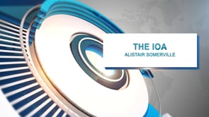 11. Alistair Somerville - The IOA (Video Bulletin 3)